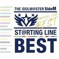 THE IDOLM@STER SideM ST@RTING LINE -BESTyDisc.1&Disc.2z