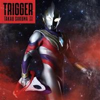 �yMAXI�z���B�h���}�w�E���g���}���g���K�[ NEW GENERATION TIGA�x�I�[�v�j���O�e�[�} Trigger(�}�L�V�V���O��)