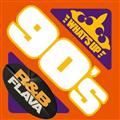 ワッツ・アップ 90's R&B FLAVA【Disc.3】