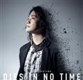 【MAXI】DIES IN NO TIME【アニメ盤(CD only)】(マキシシングル)