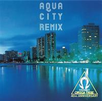 AQUA CITY REMIX/RM&IKgCủ摜EWPbgʐ^