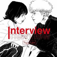 Interview/Nagie Lanẻ摜EWPbgʐ^