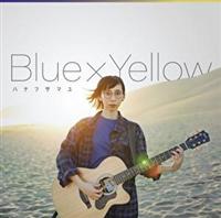 Blue �~ Yellow