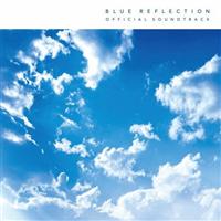 BLUE REFLECTION ���ɕ��������̌� �I�t�B�V�����T�E���h�g���b�N�yDisc.1&Disc.2�z