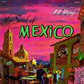 The Soul of Mexico (LVR̝R/VGgEh)