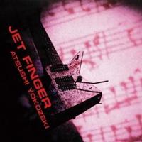 JET FINGER + GET AWAY