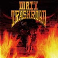 DIRTY TRASHROAD