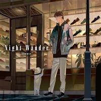 �yMAXI�zNight Wander�y�ʏ�Ձz(�}�L�V�V���O��)