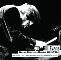 『ライヴ・アット・キーストーン・コーナー　１９８０　：　ＶＯＬ．３』ビル・エヴァンス