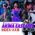AKINA EAST LIVE INDEX-XXIII<2022bJ[}X^[TEh>