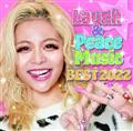 Laugh & Peace Music BEST 2022