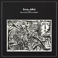 ten-shi with hirose junji otomo yoshihide