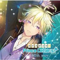 �{�C�X�h���}�wPrince Letter(s)! �t����yuzu�x