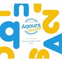 【MAXI】ラブライブ!サンシャイン!! Aqours CLUB CD SET 2022 【期間限定生産】(マキシシングル)