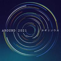 AROUND 2021