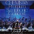 CHEMISTRY Premium Symphonic Concert 2022(ʏ)