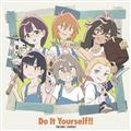 yMAXIzerAj Do It Yourself!! ǂ[EƁE䂠!! THEME SONGS(}LVVO)