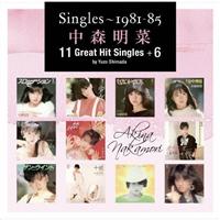 Singles~1981-85 中森明菜 11 Great Hit Singles+6 by Yuzo Shimada 