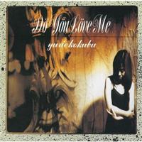 Do You Love Me