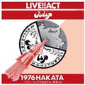 LIVE!!ACT `[bv 1976 HAKATA``[bv邯AyDisc.1&Disc.2z