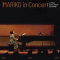 MARIKO in Concert