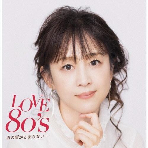 LOVE 80's `̍Ƃ܂Ȃ`/IjoX̉摜EWPbgʐ^