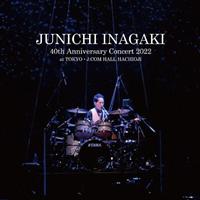 JUNICHI INAGAKI 40th Anniversary Concert 2022 at TOKYO�EJ:COM HALL HACHIOJI
