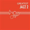 GREATEST JAZZ 2