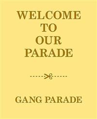 WELCOME TO OUR PARADE