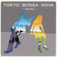 TOKYO BOSSA NOVA`inverno`