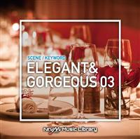 NTVM Music Library �V�[���E�L�[���[�h�� �G���K���g&�S�[�W���X03