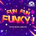 NTVM Music Library FUN FUN FUNKY!
