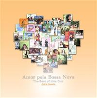 Amor pela Bossa Nova -The Best of Lisa Ono- Sol e Sonho/샊T̉摜EWPbgʐ^