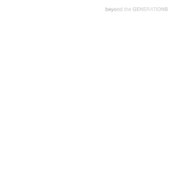 beyond the GENERATIONS/GENERATIONS from EXILE TRIBẺ摜EWPbgʐ^