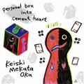 personal box into cement heart