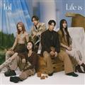 Life is(ʏ)