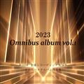 2023 Omnibus album vol.1