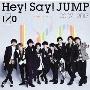 Hey! Say! JUMP 2007-2017 I/O(2)yDisc.1&Disc.2z