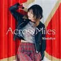Across MilesyʏՁz