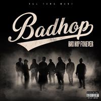 BAD HOP FOREVER (ALL TIME BEST)(ʏ)/BAD HOP̉摜EWPbgʐ^