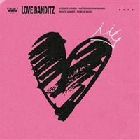 yMAXIzLOVE BANDITZ(ʏ)(}LVVO)