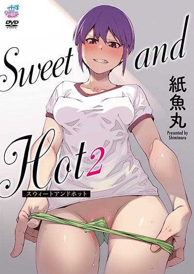 Ｓｗｅｅｔ　ａｎｄ　Ｈｏｔ