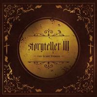 storyteller III `THE SCARY STORIES`