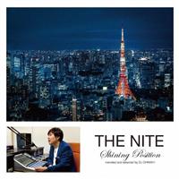 THE NITE Shining Position narrated and selected by DJ OHNISHI