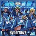 yMAXIzTHE IDOLM@STER MILLION MOVEMENT OF STARDOM ROAD 03 Hypernova(}LVVO)