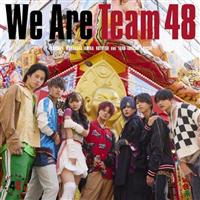 We Are Team 48(�ʏ�ՁE����v���X)