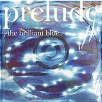 �yMAXI�zprelude�`the brilliant blue(�ʏ��)(�}�L�V�V���O��)