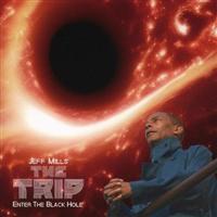 THE TRIP - ENTER THE BLACK HOLE
