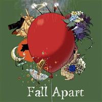 Fall Apart