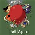 Fall Apart